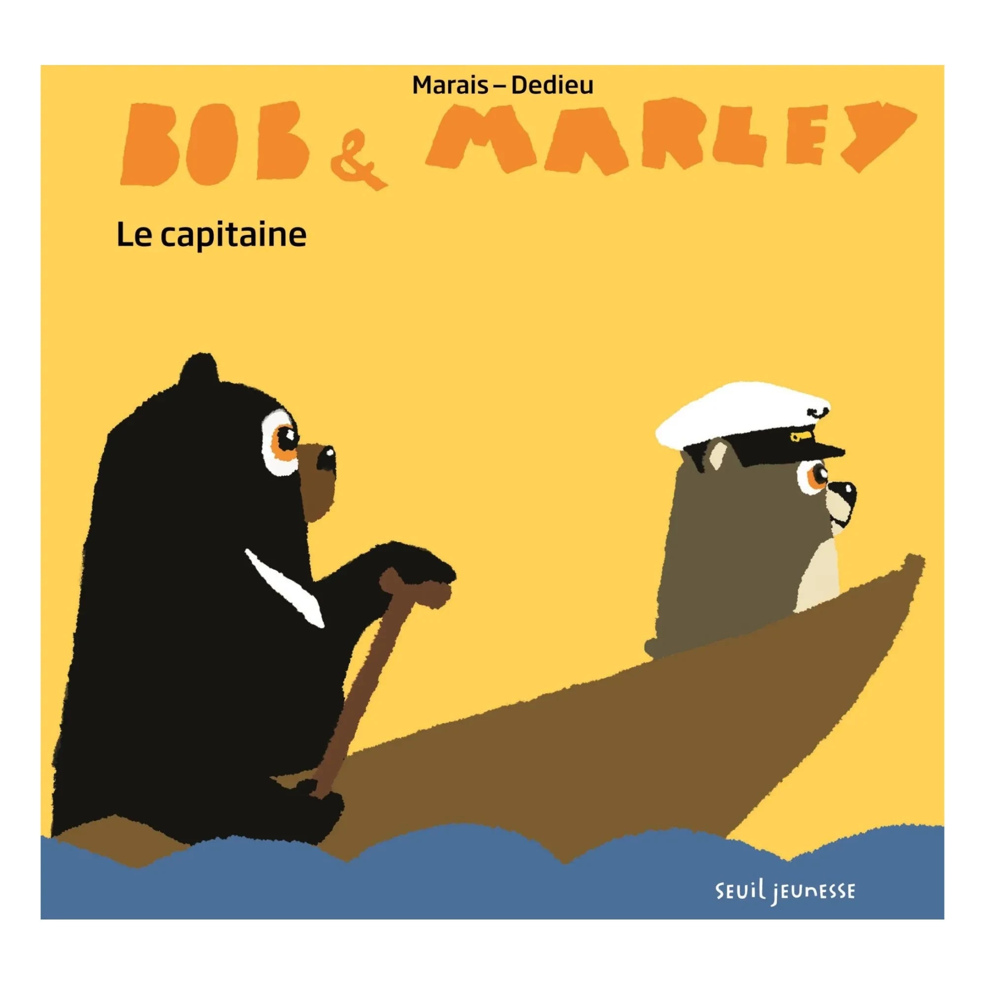 Seuil Jeunesse - Kitap: Bob & Marley - Le Capitaine, F. Marais & T. Dedieu tarafından